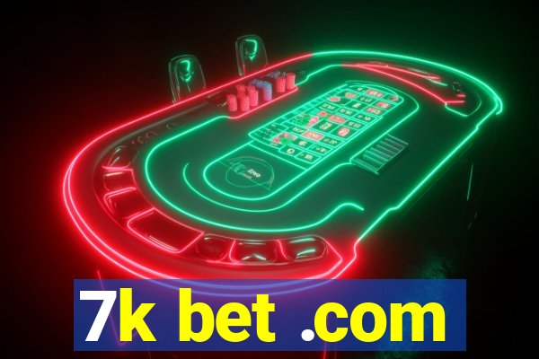 7k bet .com